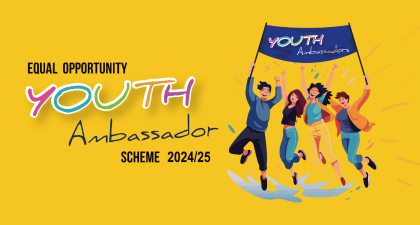 Equal Opportunity Youth Ambassador Scheme 2024/25